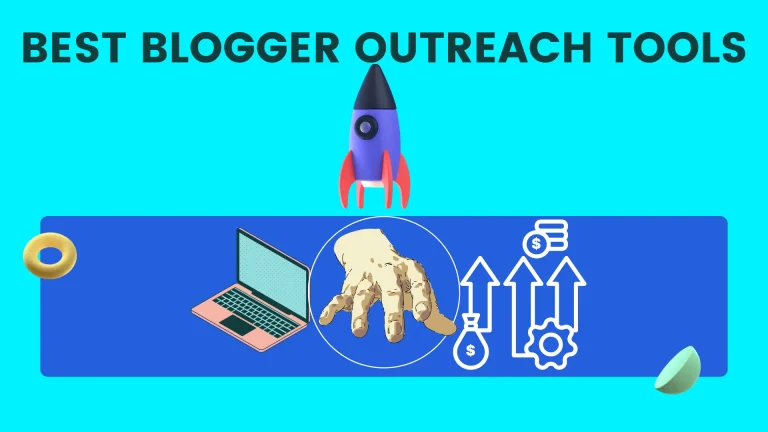 10 Best Blogger Outreach Tools in 2024